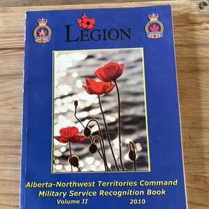 Alberta-Northwest Territories Command Military Service Recognition Vol 2 2010